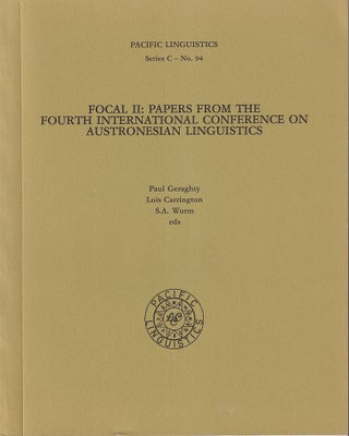 Stock ID #218790 Focal II. Papers from the Fourth International Conference on Austronesian...