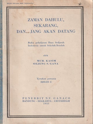 Stock ID #218901 Zaman Dahulu, Sekarang, Dan... Jang Akan Datang. Buku Peladjaran Ilmu Sedjarah...