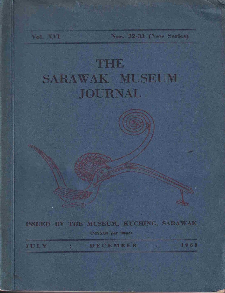 Stock ID #218948 The Sarawak Museum Journal. Vol. XVI. Nos. 32-33 (New Series). BENEDICT SANDIN.