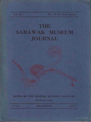 Stock ID #218952 The Sarawak Museum Journal. Vol. XI. Nos. 23-24 (New Series). SARAWAK MUSEUM...