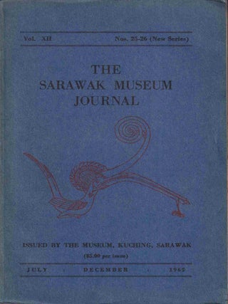 Stock ID #218953 The Sarawak Museum Journal. Vol. XII. Nos. 25-26 (New Series). SARAWAK MUSEUM...