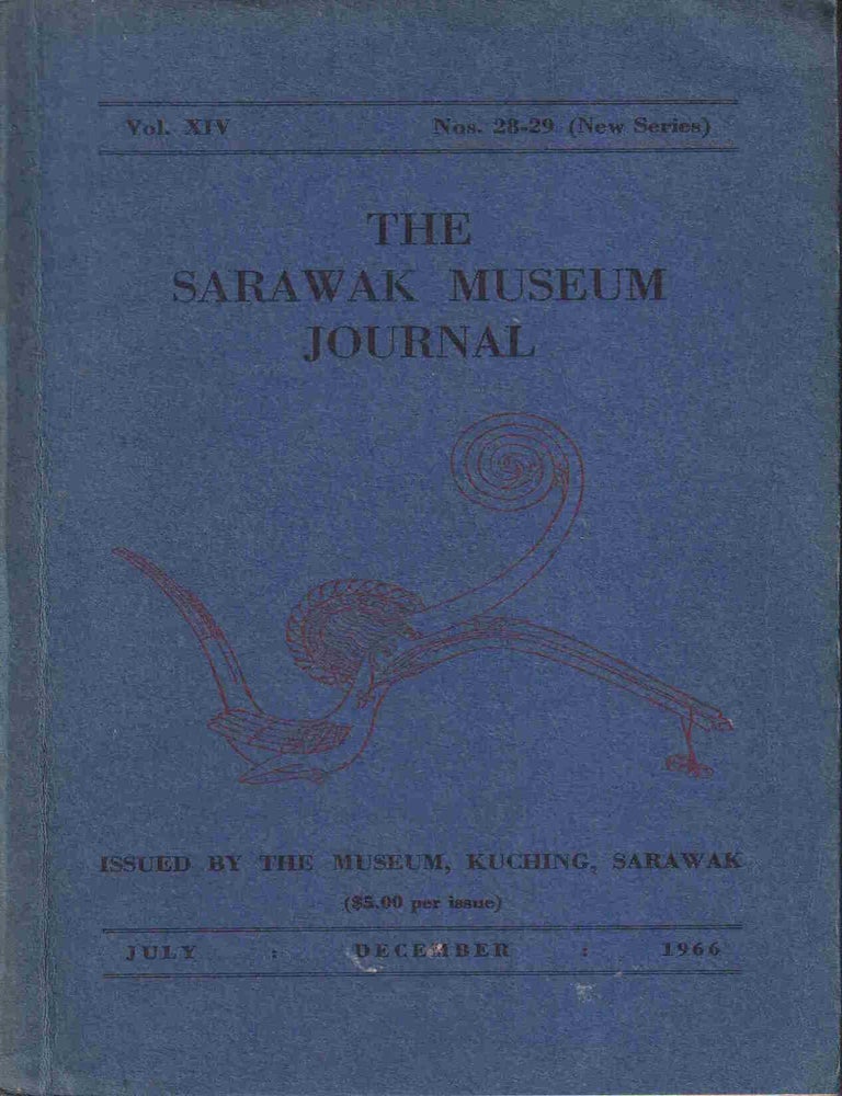 Stock ID #218954 The Sarawak Museum Journal. Vol. XIV. Nos. 28-29 (New Series). SARAWAK MUSEUM JOURNAL, TOM AND BENEDICT SANDIN HARRISSON.