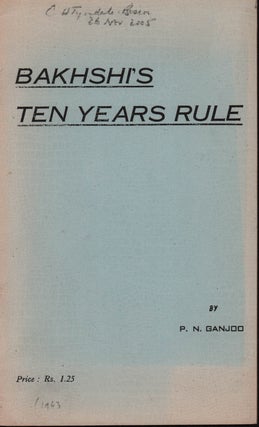 Stock ID #219002 Bakhshi's Ten Years Rule. P. N GANJOO