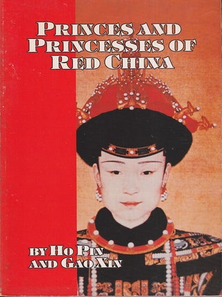 Stock ID #219053 Princes and Princesses of Red China. HO PIN AND GAO XIN