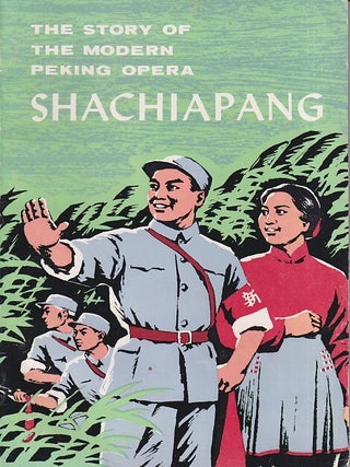 Stock ID #219070 The Story of the Modern Peking Opera. Shachiapang. ENGLISH TRANSLATION OF THE...