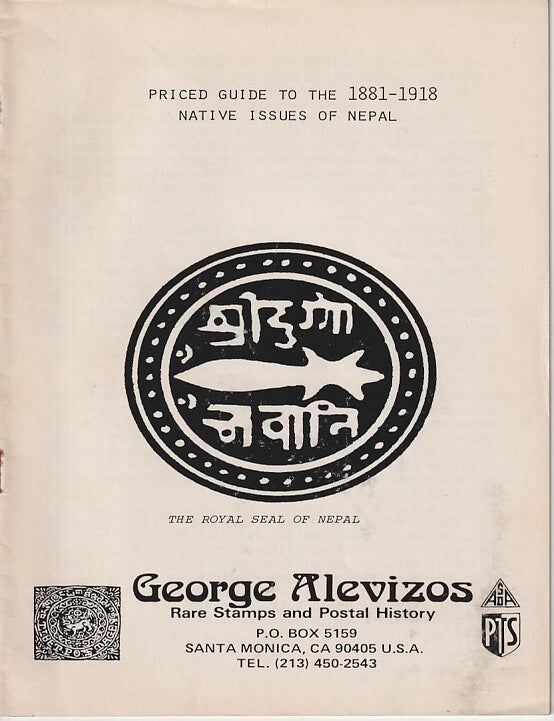 Stock ID #219093 Price Guide to the 1881-1918. Natives Issues of Nepal. GEORGE ALEVIZOS.