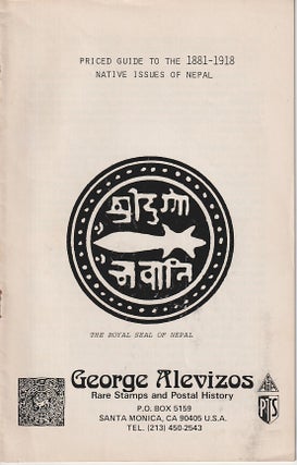 Stock ID #219093 Price Guide to the 1881-1918. Natives Issues of Nepal. GEORGE ALEVIZOS