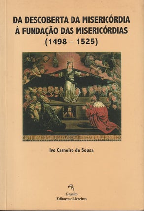 Stock ID #219118 Da Descoberta da Misericórdia à Fundação das Misericórdias. (1498-1525)....