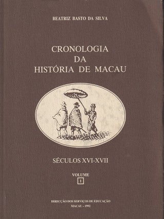 Stock ID #219123 Cronologia da História de Macau. Séculos XVI-XVII. Volume I. [Chronology...