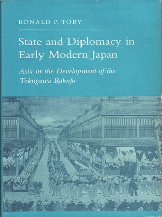 Stock ID #219280 State and Diplomacy in Early Modern Japan. Asia in the Development of the...