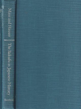 Stock ID #219308 The Bakufu in Japanese History. JEFFREY P. MASS