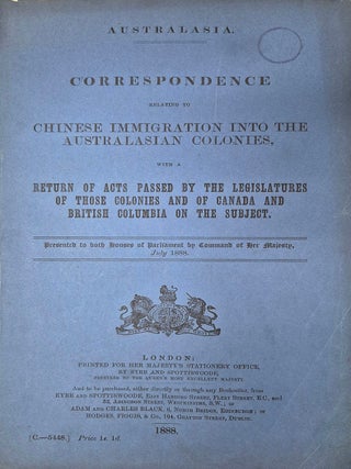 Stock ID #219318 Correspondence Relating to Chinese Immigration into the Australasian Colonies,...