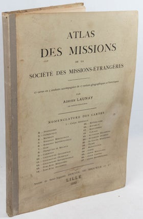 Stock ID #219322 Atlas des Missions de la Société des Missions Étrangères. ADRIEN LAUNAY