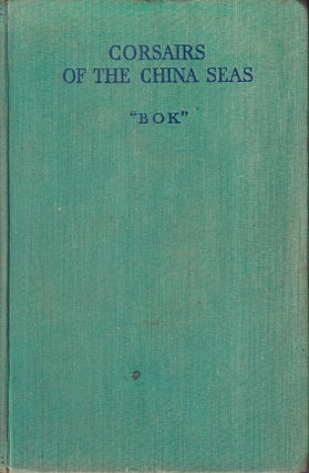 Stock ID #219383 Corsairs of the China Seas. "BOK"