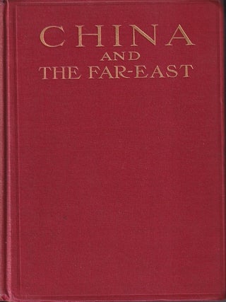 Stock ID #219430 China and the Far East: Clark University Lectures. GEORGE H. BLAKESLEE