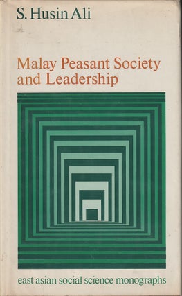 Stock ID #219495 Malay Peasant Society and Leadership. S. HUSIN ALI