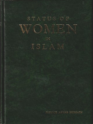 Stock ID #219515 Status of Women in Islam. JUSTICE AFTAB HUSSAIN