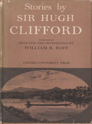Stories by Sir Hugh Clifford. HUGH CLIFFORD.