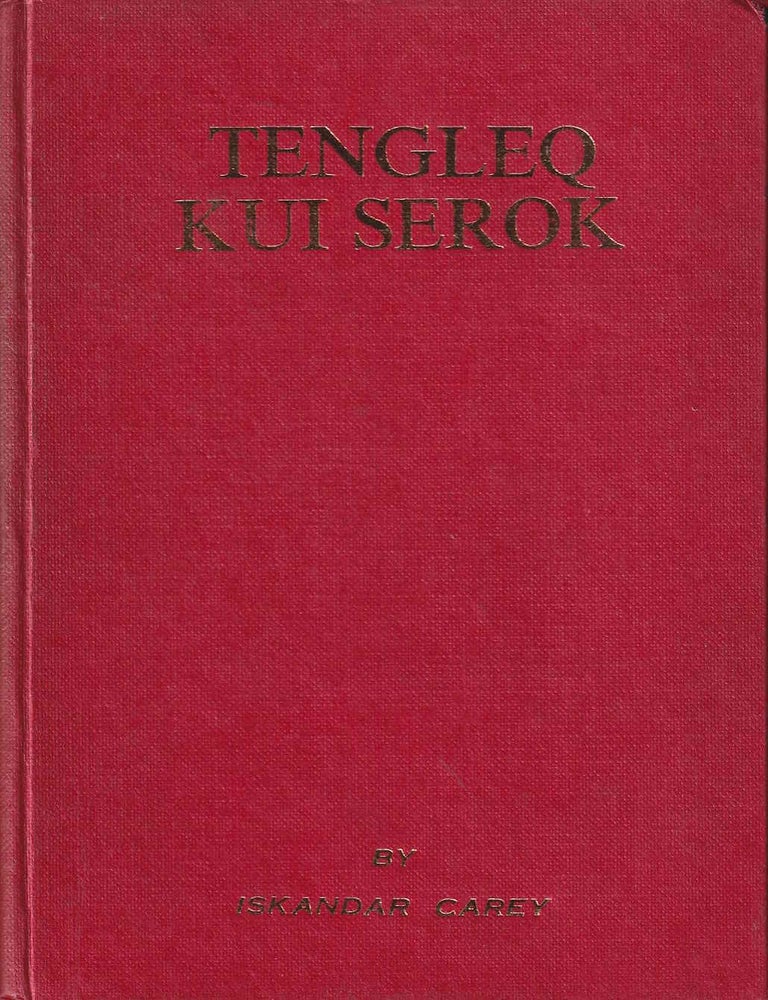 Stock ID #219777 Tengleo Kui Serok. A Study of the Temiar Language, with an Ethnographic Summary. ISKANDAR CAREY.