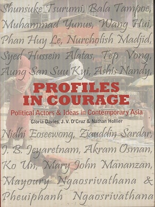 Stock ID #219823 Profiles in Courage. Political Actors & Ideas in Contemporary Asia. GLORIA...