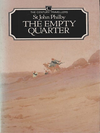 Stock ID #219831 The Empty Quarter. Being a Description of the Great South Desert of Arabia known...