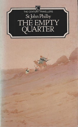 Stock ID #219831 The Empty Quarter. Being a Description of the Great South Desert of Arabia known...