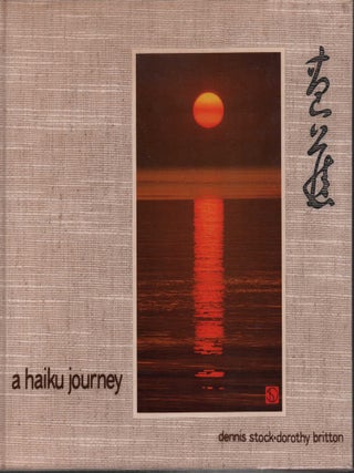 Stock ID #219984 A Haiku Journey. Basho's "The Narrow Road to the Far North" and Selected Haiku....