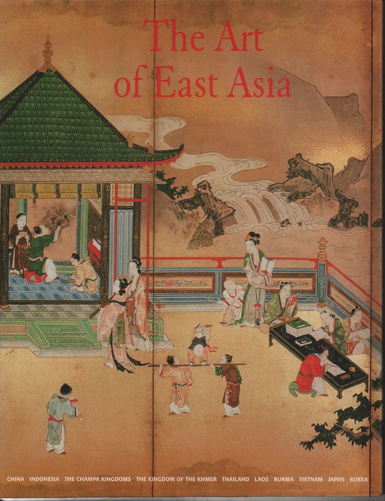 Stock ID #219995 The Art of East Asia. Two Volumes. GABRIELE FAHR-BECKER.