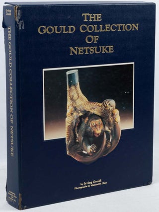 The Gould Collection of Netsuke. IRVING GOULD.