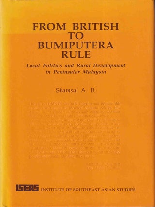 Stock ID #220114 From British to Bumiputera Rule. Local Politics and Rural Development in...