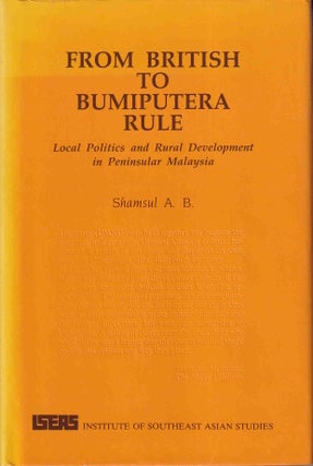 Stock ID #220114 From British to Bumiputera Rule. Local Politics and Rural Development in...