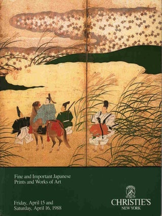 Stock ID #220436 Fine and Important Japanese Prints. Friday April 15 and 16, 1988. CHRISTIE'S...