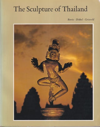 Stock ID #220477 The Sculpture of Thailand. THEODORE BOWIE