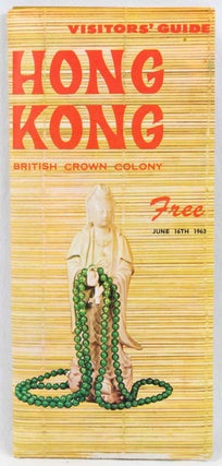 Visitors' Guide. Hong Kong. British Crown Colony.