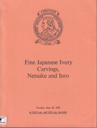 Stock ID #220752 Fine Japanese Ivory Carvings, Netsuke and Inro. Tuesday, June 29, 1976....
