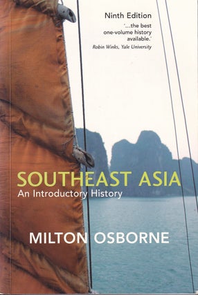 Stock ID #220905 Southeast Asia. An Introductory History. MILTON OSBORNE