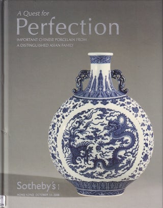 Stock ID #221173 A Quest for Perfection. Import and Chinese Porcelain from a Distinguished Asian...