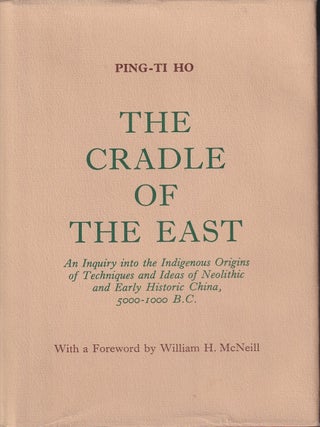 Stock ID #221377 The Cradle of the East. An Inquiry into the Indigenous Origins of Techniques and...