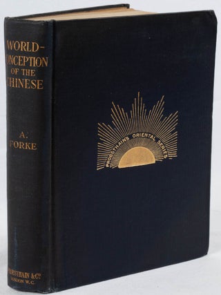 Stock ID #221468 The World Conception of the Chinese. Their Astronomical, Cosmological and...