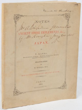 Stock ID #221534 Notes on Ancient Stone Implements, &c., of Japan. T. AND N. KANDA KANDA