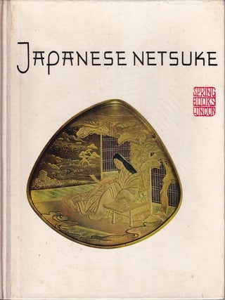 Japanese Netsuke. WERNER FORMAN.