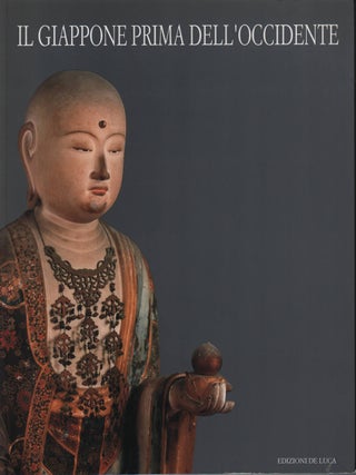 Stock ID #221676 Li Giappone Prima Dell'occidente. 4000 Anni di Arte e Culto. GIULIANA D'INZILLO...