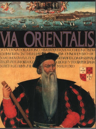 Via Orientalis.「ポルトガルと南蛮文化」展. めざせ、東方の国々. EZIO BASSANI.