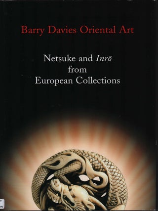Stock ID #221854 Netsuke and Inro from European Collections. BARRY DAVIES ORIENTAL ART EXHIBITION...