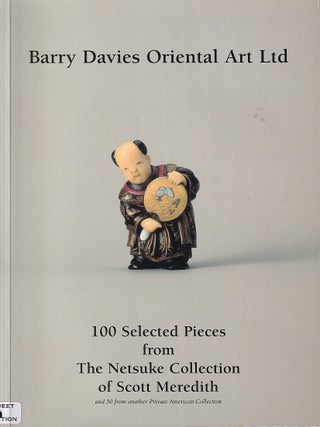 Stock ID #221859 100 Selected Pieces from The Netsuke Collection of Scott Meredith....