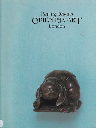 Stock ID #221860 An Exhibition of Netsuke Inro Ojime Kiseruzutsu & Okimono. BARRY DAVIES ORIENTAL...