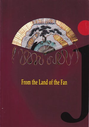 Stock ID #221996 From the Land of the Fan. HARLEY PRESTON, CURATOR