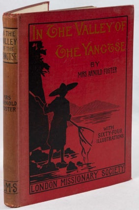 Stock ID #222267 In the Valley of the Yangtse. MRS ARNOLD FOSTER