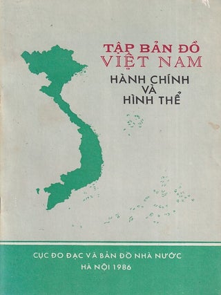 Stock ID #222320 Tập Bản Đố Việt Nam. Hành Chính và Hình Thể. [Atlas of...