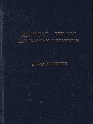 Radical Islam. The Iranian Mojahedin.